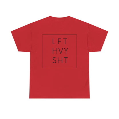 LIFT HEAVY | Heavy Cotton Tee