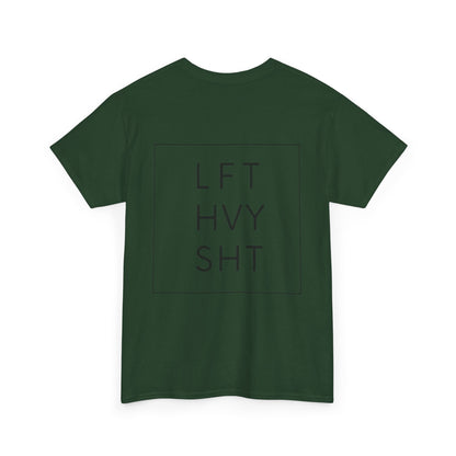 LIFT HEAVY | Heavy Cotton Tee