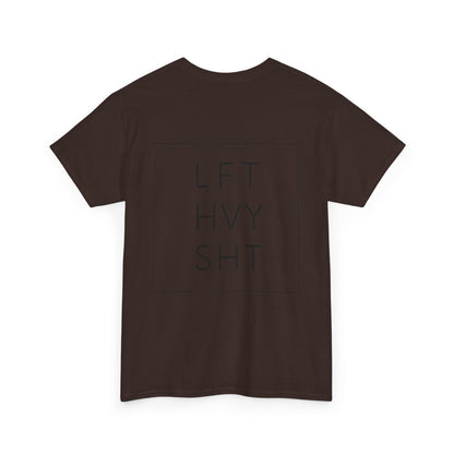 LIFT HEAVY | Heavy Cotton Tee